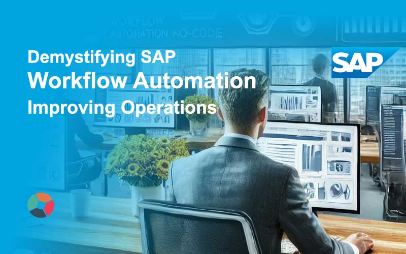 Demystifying Sap Workflow Automation